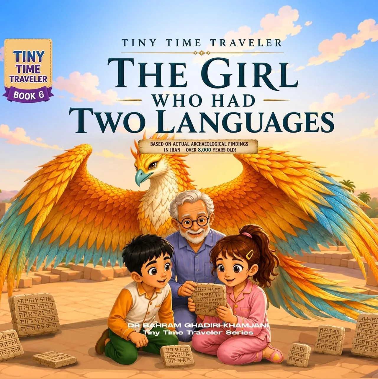 Book cover — The Girl Who Had Two Languages, Book Six in the Time Travelers to Ancient Persia series, set in ancient Susa